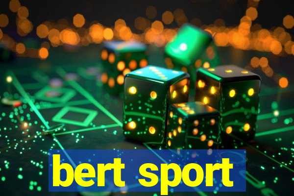 bert sport